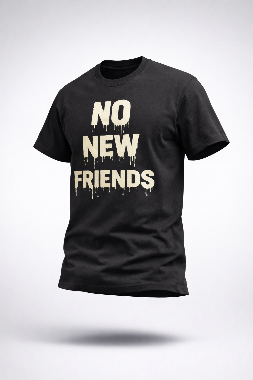 black t shirt No New friends